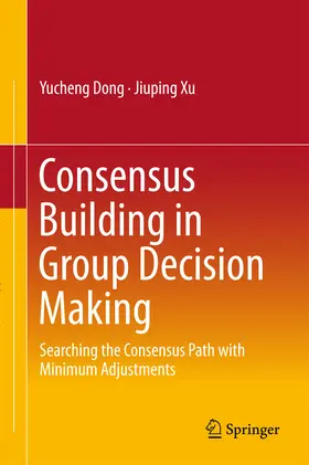 Dong / Xu |  Consensus Building in Group Decision Making | eBook | Sack Fachmedien