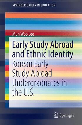 Lee |  Early Study-Abroad and Identities | Buch |  Sack Fachmedien