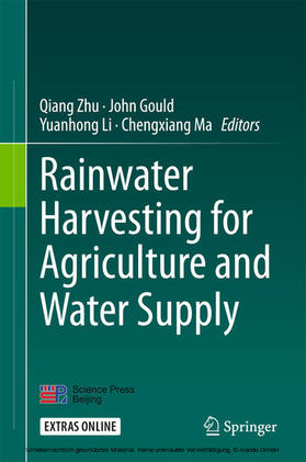 Zhu / Gould / Li |  Rainwater Harvesting for Agriculture and Water Supply | eBook | Sack Fachmedien