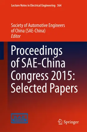 China Society of Automotive Engineers |  Proceedings of SAE-China Congress 2015: Selected Papers | eBook | Sack Fachmedien