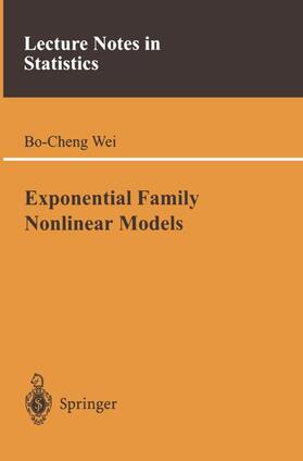 Wei |  Exponential Family Nonlinear Models | Buch |  Sack Fachmedien
