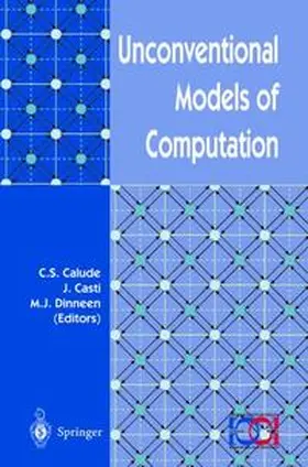 Calude / Casti / Dinneen |  Unconventional Models of Computation | Buch |  Sack Fachmedien