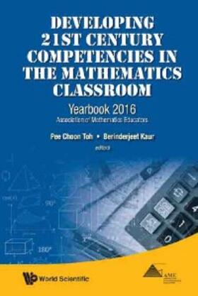 Toh / Kaur |  DEVELOPING 21ST CENTURY COMPETENCIES IN THE MATH CLASSROOM | eBook | Sack Fachmedien