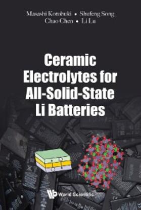 Kotobuki / Song / Chao |  CERAMIC ELECTROLYTES FOR ALL-SOLID-STATE LI BATTERIES | eBook | Sack Fachmedien