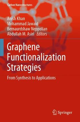 Khan / Asiri / Jawaid |  Graphene Functionalization Strategies | Buch |  Sack Fachmedien