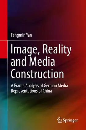 Yan |  Image, Reality and Media Construction | Buch |  Sack Fachmedien