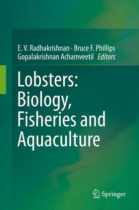 Radhakrishnan / Achamveetil / Phillips |  Lobsters: Biology, Fisheries and Aquaculture | Buch |  Sack Fachmedien