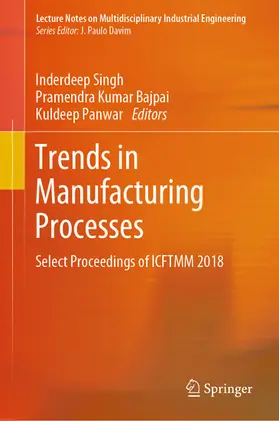 Singh / Bajpai / Panwar |  Trends in Manufacturing Processes | eBook | Sack Fachmedien