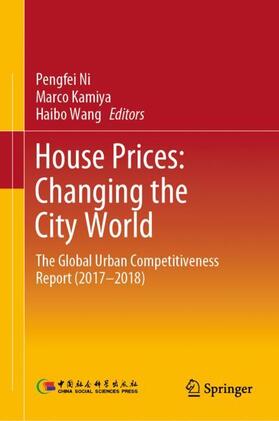 Ni / Wang / Kamiya |  House Prices: Changing the City World | Buch |  Sack Fachmedien