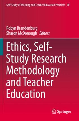 McDonough / Brandenburg |  Ethics, Self-Study Research Methodology and Teacher Education | Buch |  Sack Fachmedien