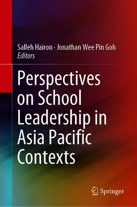 Goh / Hairon |  Perspectives on School Leadership in Asia Pacific Contexts | Buch |  Sack Fachmedien