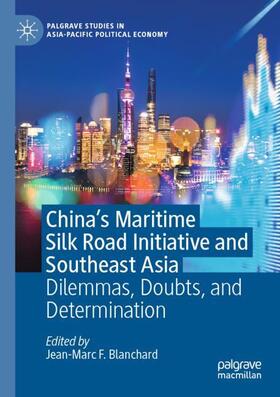 Blanchard |  China's Maritime Silk Road Initiative and Southeast Asia | Buch |  Sack Fachmedien