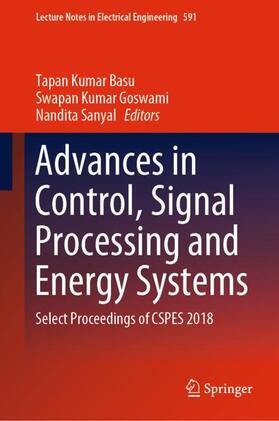 Basu / Sanyal / Goswami |  Advances in Control, Signal Processing and Energy Systems | Buch |  Sack Fachmedien