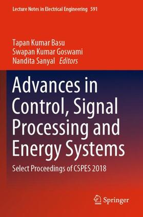 Basu / Sanyal / Goswami |  Advances in Control, Signal Processing and Energy Systems | Buch |  Sack Fachmedien