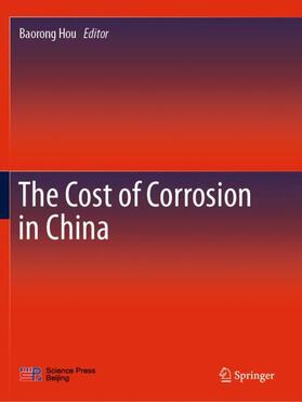 Hou |  The Cost of Corrosion in China | Buch |  Sack Fachmedien