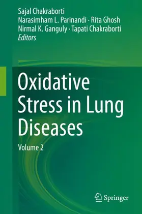 Chakraborti / Parinandi / Ghosh |  Oxidative Stress in Lung Diseases | Buch |  Sack Fachmedien