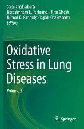 Chakraborti / Parinandi / Ghosh |  Oxidative Stress in Lung Diseases | Buch |  Sack Fachmedien