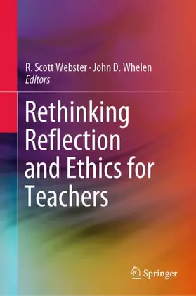 Whelen / Webster |  Rethinking Reflection and Ethics for Teachers | Buch |  Sack Fachmedien