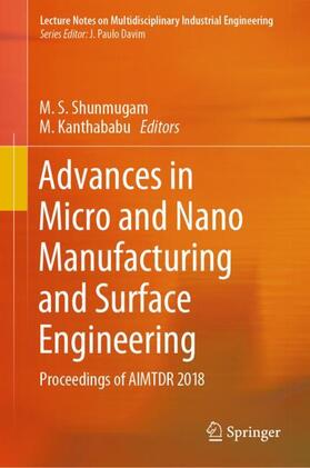 Kanthababu / Shunmugam |  Advances in Micro and Nano Manufacturing and Surface Engineering | Buch |  Sack Fachmedien