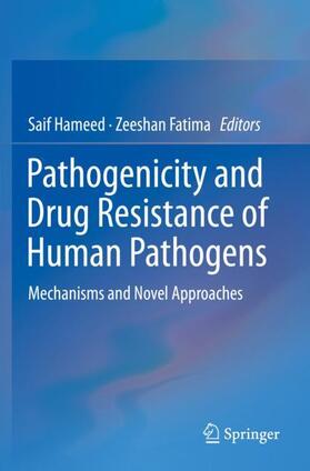 Fatima / Hameed |  Pathogenicity and Drug Resistance of Human Pathogens | Buch |  Sack Fachmedien