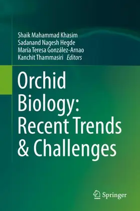 Khasim / Thammasiri / Hegde |  Orchid Biology: Recent Trends & Challenges | Buch |  Sack Fachmedien