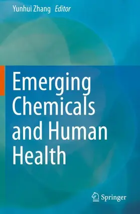 Zhang |  Emerging Chemicals and Human Health | Buch |  Sack Fachmedien