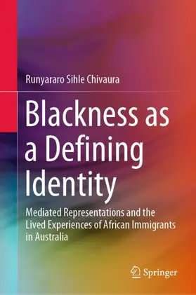 Chivaura |  Blackness as a Defining Identity | Buch |  Sack Fachmedien