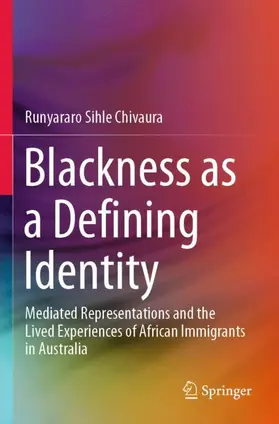 Chivaura |  Blackness as a Defining Identity | Buch |  Sack Fachmedien