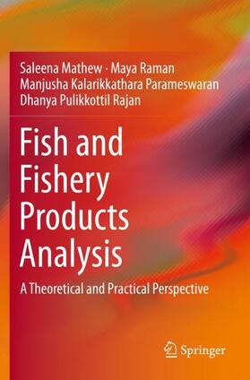 Mathew / Rajan / Raman |  Fish and Fishery Products Analysis | Buch |  Sack Fachmedien