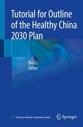 Li |  Tutorial for Outline of the Healthy China 2030 Plan | Buch |  Sack Fachmedien