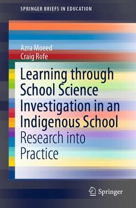 Rofe / Moeed |  Learning Through School Science Investigation in an Indigenous School | Buch |  Sack Fachmedien