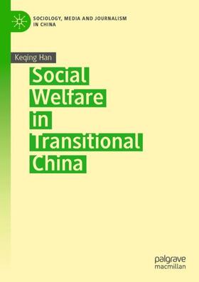 Han |  Social Welfare in Transitional China | Buch |  Sack Fachmedien