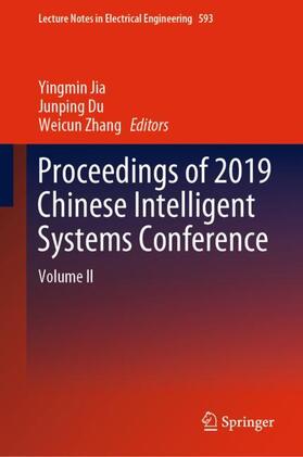 Jia / Zhang / Du |  Proceedings of 2019 Chinese Intelligent Systems Conference | Buch |  Sack Fachmedien