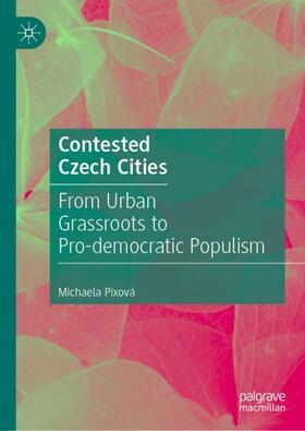 Pixová |  Contested Czech Cities | Buch |  Sack Fachmedien