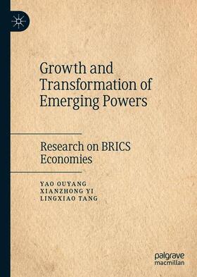 Ouyang / Tang / Yi |  Growth and Transformation of Emerging Powers | Buch |  Sack Fachmedien
