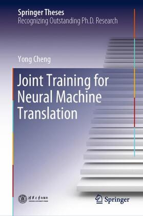 Cheng |  Joint Training for Neural Machine Translation | Buch |  Sack Fachmedien