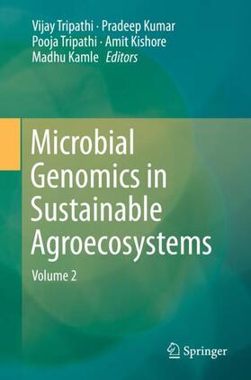 Tripathi / Kumar / Kamle |  Microbial Genomics in Sustainable Agroecosystems | Buch |  Sack Fachmedien