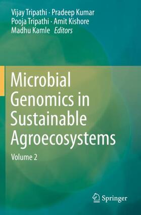 Tripathi / Kumar / Kamle |  Microbial Genomics in Sustainable Agroecosystems | Buch |  Sack Fachmedien