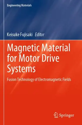 Fujisaki |  Magnetic Material for Motor Drive Systems | Buch |  Sack Fachmedien