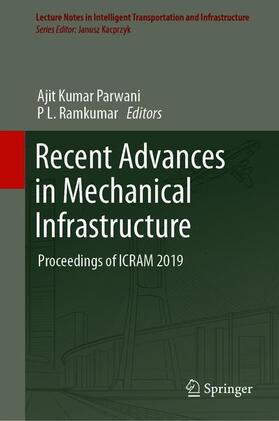 Ramkumar / Parwani |  Recent Advances in Mechanical Infrastructure | Buch |  Sack Fachmedien