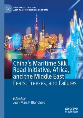 Blanchard |  China¿s Maritime Silk Road Initiative, Africa, and the Middle East | Buch |  Sack Fachmedien