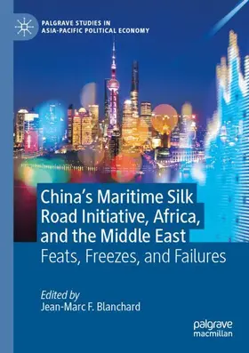 Blanchard |  China¿s Maritime Silk Road Initiative, Africa, and the Middle East | Buch |  Sack Fachmedien