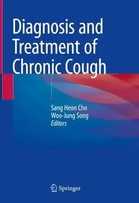 Song / Cho |  Diagnosis and Treatment of Chronic Cough | Buch |  Sack Fachmedien