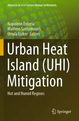 Enteria / Eicker / Santamouris |  Urban Heat Island (UHI) Mitigation | Buch |  Sack Fachmedien