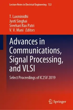 Laxminidhi / Mani / Singhai |  Advances in Communications, Signal Processing, and VLSI | Buch |  Sack Fachmedien