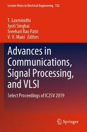 Laxminidhi / Mani / Singhai |  Advances in Communications, Signal Processing, and VLSI | Buch |  Sack Fachmedien