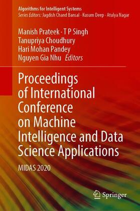 Prateek / Singh / Gia Nhu |  Proceedings of International Conference on Machine Intelligence and Data Science Applications | Buch |  Sack Fachmedien