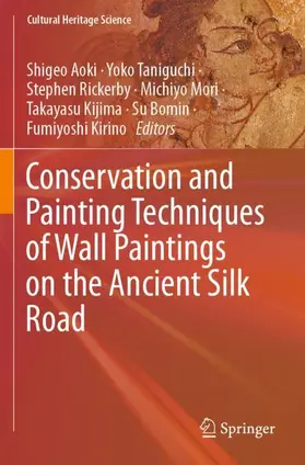 Aoki / Taniguchi / Rickerby |  Conservation and Painting Techniques of Wall Paintings on the Ancient Silk Road | Buch |  Sack Fachmedien