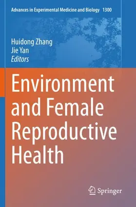 Yan / Zhang | Environment and Female Reproductive Health | Buch | 978-981-334-189-0 | sack.de