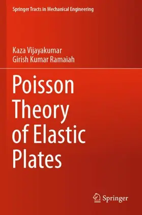 Ramaiah / Vijayakumar |  Poisson Theory of Elastic Plates | Buch |  Sack Fachmedien